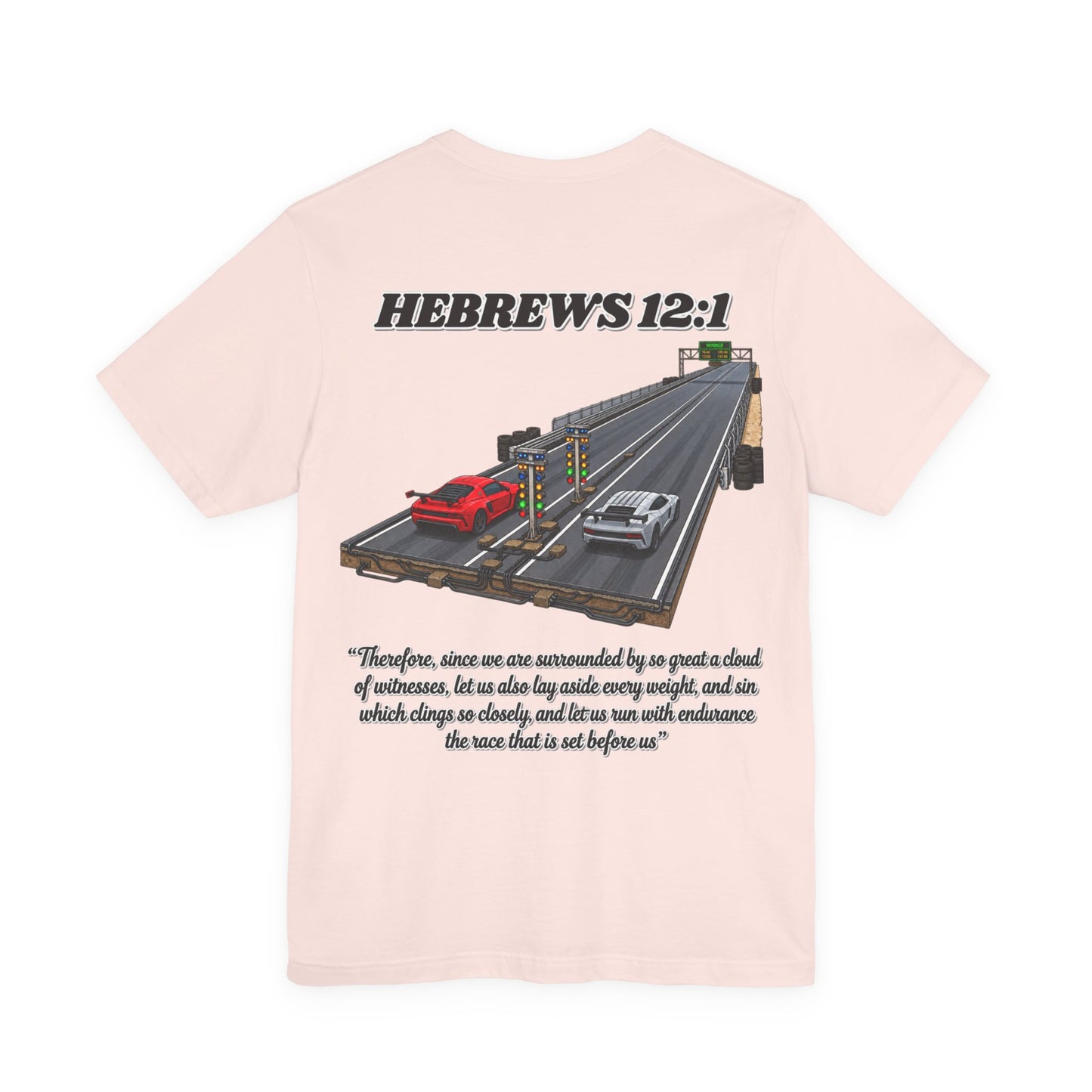 Hebrews 12:1 T-Shirt — Christian Faith Endurance Tee