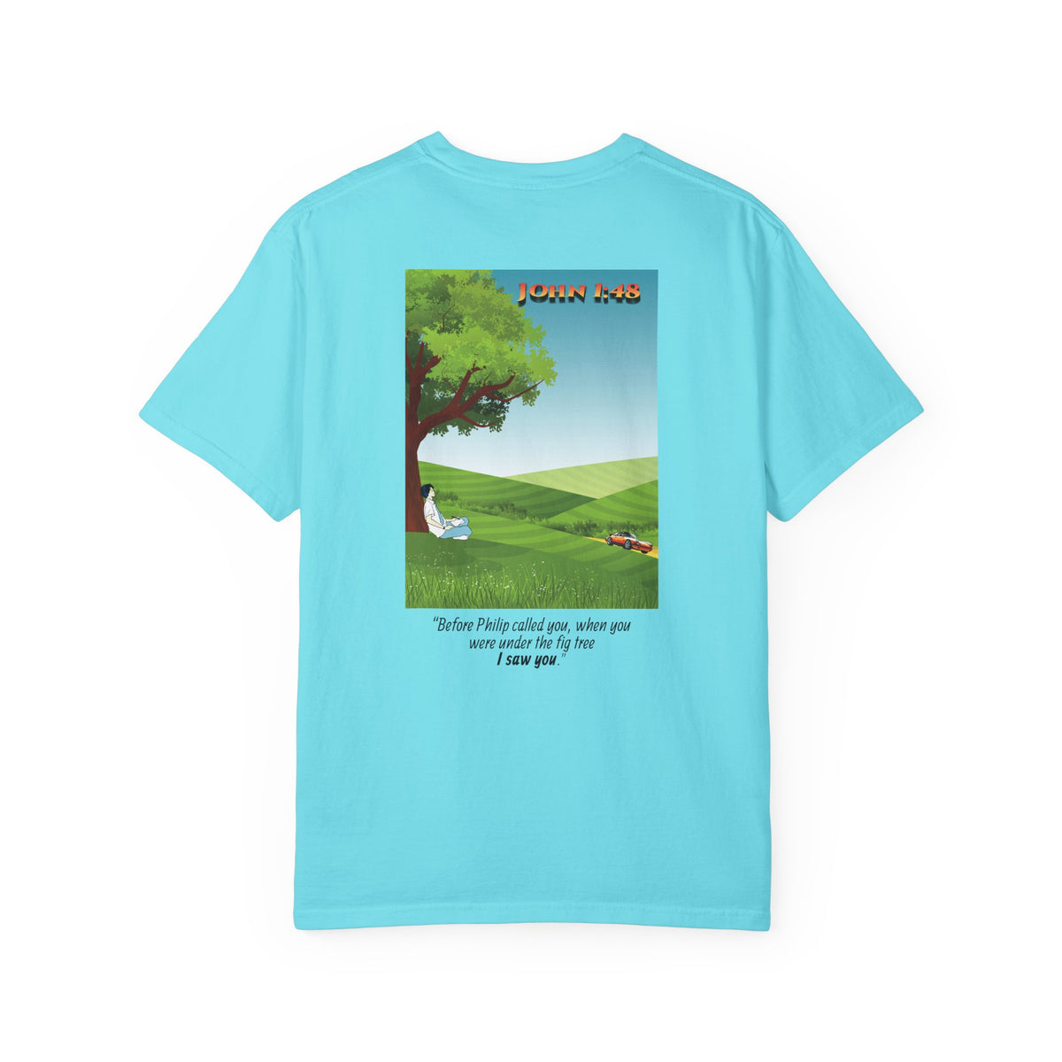 John 1:48 Car Enthusiast T-Shirt — "I Saw You"