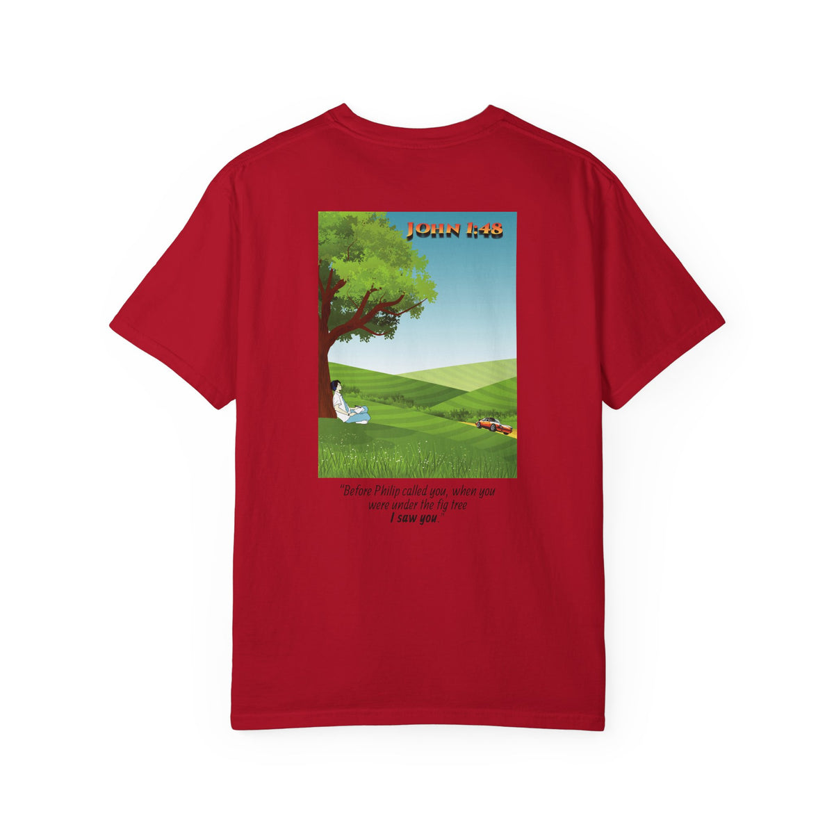 John 1:48 Car Enthusiast T-Shirt — "I Saw You"